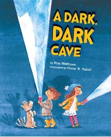 book A Dark, Dark Cave by Eric Hoffman
